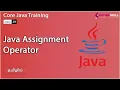 Assignment Operator in Java in Tamil - Beginners to Advanced Level Master Course