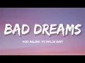Download Lagu Post Malone - Bad Dreams (lyrics) ft.Taylor Swift