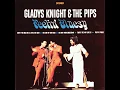 The End Of Our Road - Gladys Knight & The Pips