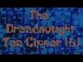Lagu Spongebob - Dreadnought Tea Clipper B (-1 pitch)