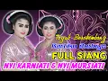 Lagu TAYUB BOROKEMBANG NYI KARNIATI \u0026 NYI MURSIATI KARTIKO BUDOYO FULL SIANG