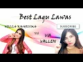 Download Lagu Via Valen Vs Nella Kharisma Best Tembang kenangan