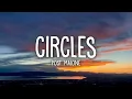 Post Malone - Circles 1 Hour Version