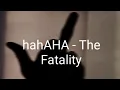 Download Lagu √Top Tiktok2022 (hahAHA - The Fatality)