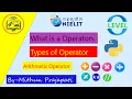 What is Operator in Python Arithmetic operator in Hindi by- Mithun Prajapati