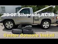 99-07 Silverado Center Console Install Step by Step