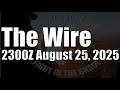 Download Lagu The Wire - August 25, 2025