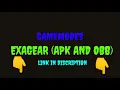Exagear Apk And Obb Link In Description