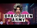 Download Lagu Drag Queen Army