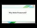 What is Robot Framework and why do we use it