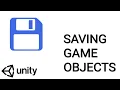 How To Save And Load Game Objects In Unity