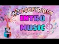 Lagu FREE INTRO MUSIC (NON-COPYRIGHT)