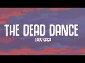 Lagu Lady Gaga - The Dead Dance (Lyrics)