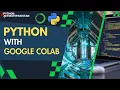 Everything you need to know about python code on google colab Python tutorial in hindi
