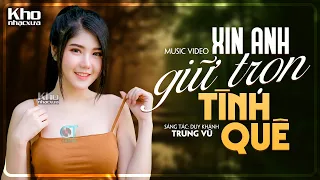 XIN ANH GIỮ TRỌN TÌNH QUÊ - TRUNG VŨ | ANH ƠI, ANH ƠI! TRỜI NAM ĐAU KHỔ, NHÀ VIỆT NAM CÁCH TRỞ...