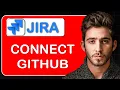 How to Connect Jira with GitHub - Step-by-Step Integration Guide for Dev Teams