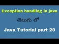 Exception Handling in java Telugu Exception concept in java Easy Learning Channel