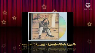 Download Anggun C. Sasmi / Kembalilah Kasih (Digitally Remastered Audio / 1993) MP3