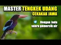 Download Lagu MASTER CEKAKAK JAWA | TENGKEK UDANG | dengan durasi jeda