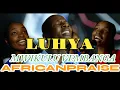 Download Lagu LUHYA ,KUTAKUWA NA BARAKA, LOMBA INJIRA YESU YECHANGA, MWIKULU VEMBANGA HALLELUYA, YESU NE INGABHO..