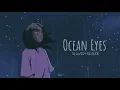 Download Lagu Billie eilish - Ocean Eyes - [slowed+reverb]