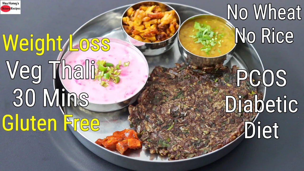 Healthy Veg Thali For Weight Loss - PCOS Diet & Diabetic Diet Friendly Weight Loss Indian Meal Plan