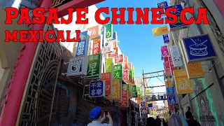 Mexicali Pasaje Chinesca Walking Tour 2025
