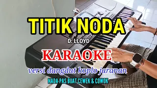 titik noda karaoke d lloyd versi dangdut koplo jaranan