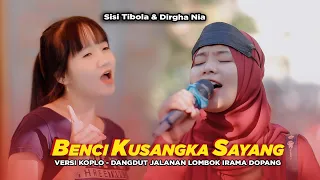 Download SISI TIBOLA HAFAL DENGAN LAGUNYA | MAKIN BETAH NONTONNYA - BENCI KUSANGKA SAYANG VERSI NIA DIRGHA MP3