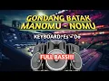 Download Lagu GONDANG BATAK MANOMU - NOMU. { KEYBOARD Es = Do } Full Bass!!!