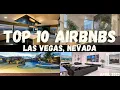 Top 10 AirBNBs In Las Vegas Nevada