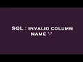 SQL invalid column name -