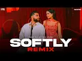 Download Lagu Softly (Remix) DJ Dackton X Shaikh Brothers | Karan Aujla