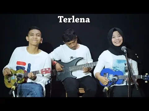 Download MP3 Ikke Nurjanah  - Terlena Cover by Ferachocolatos ft. Gilang & Bala