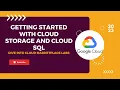 Getting Started With Cloud Storage And Cloud SQL Lab