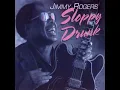 Jimmy Rogers - Sloppy drunk (full album)