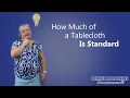 How to Choose the Best Tablecloth Drop for your table linens