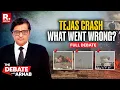 Lagu Debate With Arnab: India's Tejas Fighter Jet Crashes In Dubai Air Show