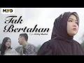 Download Lagu SARA RAHAYU - Tak Bertahan  ( Official Music Video )