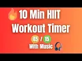 10 Minute HIIT Workout Timer With Music 10 Rounds