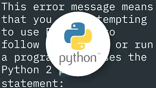 What does SyntaxError Missing parentheses in call to print mean in Python