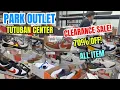 Download Lagu CLEARANCE SALE! PARK OUTLET SA TUTUBAN CENTER 70% OFF!ALL ITEM BAGSAK PRESYO SUGOD NA1¹.