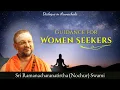 Lagu Guidance for Women Seekers | Dialogue in Arunachala | English | 2025