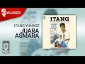 Download Lagu Itang Yunasz - Juara Asmara (Official Karaoke Video)