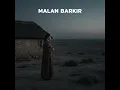 Download Lagu Malan Barkir