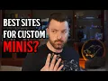 The four BEST websites for custom TTRPG Miniatures