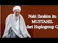Download Lagu Nabi Ibrahim AS itu mustahil dari Haplogroup G