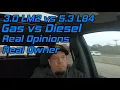 Why you need the 3 0 LM2 Duramax Diesel instead of the 5 3 Gas Silverado or Sierra 5 3 VS 3 0