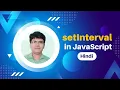 JavaScript tutorial in Hindi JavaScript setInterval