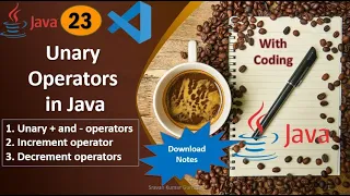 Unary Operators in Java Increment and Decrement Operators in Java